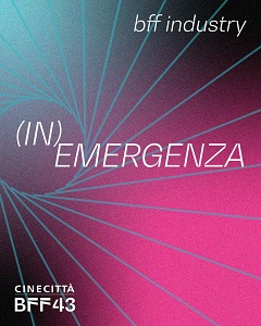 BELLARIA FILM FESTIVAL 43 - Terza edizione di (IN)EMERGENZA in collaborazione con Cinecitt