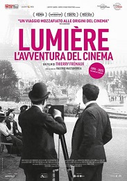 LUMIRE - L'AVVENTURA DEL CINEMA - Fremaux e Farinelli presentano il film