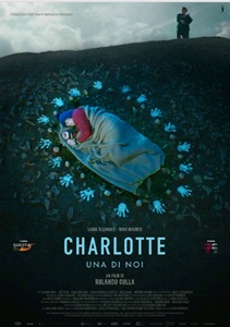 CHARLOTTE, UNA DI NOI - Torna in sala dal 28 marzo il film di Rolando Colla