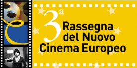 Terza edizione per la rassegna del Nuovo Cinema Europeo