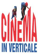 Dal 4 febbraio al 7 marzo 2010 la 12 edizione di Cinema in Verticale
