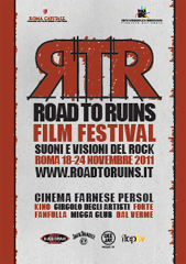 Dal 18 al 24 novembre 2011 la prima edizione del Road To Ruins Film Festival
