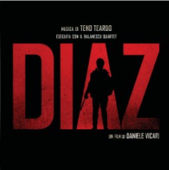 DIAZ - Teho Teardo firma la colonna sonora