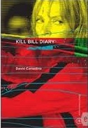 KILL BILL DIARY - David Carradine si racconta