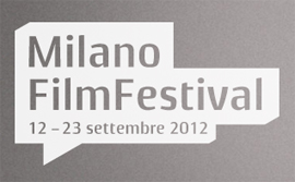 MILANO FILM FESTIVAL - Presentata la 17a edizione
