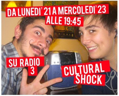 Cultural-S​hock audio-doc su RAI Radio 3