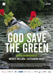 GOD SAVE THE GREEN - In sala dal 7 marzo