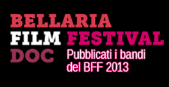 BELLARIA FILM FESTIVAL 31 - Prorogati i bandi al 7 aprile 2013