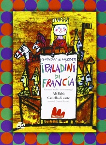 I PALADINI DI FRANCIA - In libro+dvd il primo film di Gianini-Luzzati