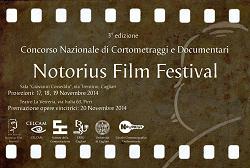 Le opere vincitrici della terza edizione del Notorius Film Festival