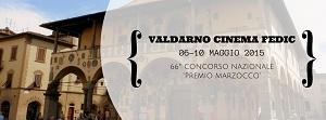 VALDARNO CINEMA FEDIC 33 - Tutte le opere ammesse