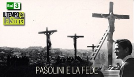 Pier Paolo Pasolini protagonista diIl Tempo e la Storia