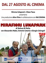 MIRAFIORI LUNAPARK - Al cinema dal 27 agosto