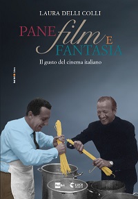 PANE, FILM E FANTASIA - Dall'1 settembre in libreria