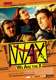 WAX  We are the X di Lorenzo Corvino in anteprima alle Giornate Professionali di Cinema