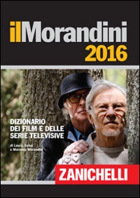 IL MORANDINI 2016 - Dizionario dei film e delle serie tv