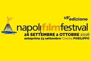 NAPOLI FILM FESTIVAL 18 - Una settimana ricca di proiezioni ed eventi