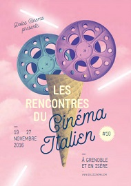 CINEMA ITALIANO GRENOBLE 10 - Dal 19 al 27 novembre