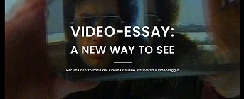 Aperto il bando per Video Essay: a New Way to See
