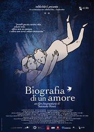 Biografia di un Amore di Samuele Rossi al Cinema La Compagnia di Firenze
