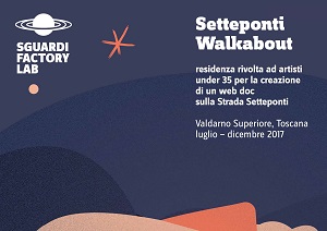 Setteponti Walkabout - Una residenza artistica raccontata in un web doc