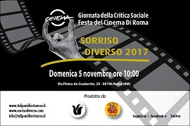 FESTA DEL CINEMA DI ROMA 12 - Il 5 novembre la Giornata della Critica Sociale - Sorriso Diverso