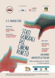 STATI GENERALI DEL CINEMA VENETO - Il 4 e 5 maggio alla sede di San Giobbe dellUniversit C Foscari di Venezia