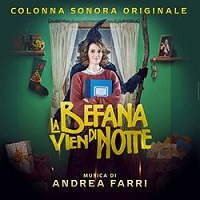 LA BEFANA VIEN DI NOTTE - Le musiche di Andrea Farri