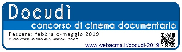 DOCUDI' 2019 - Dal 2 febbraio all'11 maggio a Pescara