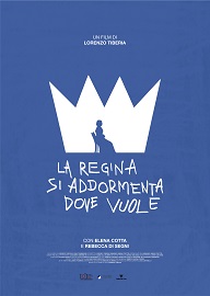 LA REGINA SI ADDORMENTA DOVE VUOLE - Lorenzo Tiberia dal web al cortometraggio