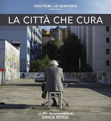 LA CITTA' CHE CURA - Il 17 aprile al Cinema Ariston di Trieste