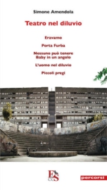 TEATRO NEL DILUVIO- Simone Amendola presenta il libro allo Spin Time Labsdi Roma