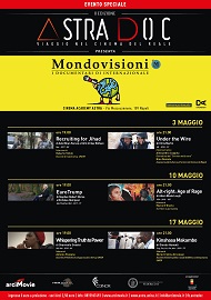 ASTRADOC - Ospita Mondovisioni - I Documentari di Internazionale il 3, il 10 e il 17 maggio