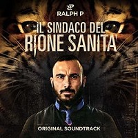 IL SINDACO DEL RIONE SANITA' - Le musiche di Ralph P