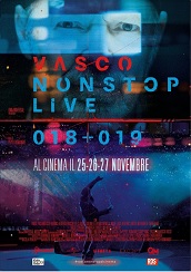VASCO NONSTOP LIVE 018+019 - Al cinema il 25, 26 e 27 novembre