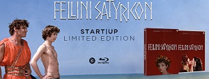FELLINI SATYRICON - Nuova Edizione Restaurata in Blu-ray