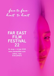 FAR EAST FILM FESTIVAL 22 - Dal 26 giugno al 4 luglio un evento cinematografico online