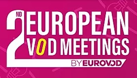 EUROPEAN VOD MEETING - Iscrizioni aperte fino al 30 giugno