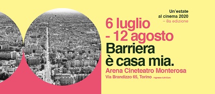UNESTATE AL CINEMA - Barriera  casa mia a Torino con 18 serate di cinema per 21 film