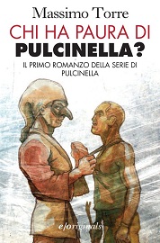 PULCINELLA - Edoardo De Angelis regista del film tratto dalla saga di Massimo Torre