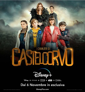 I CAVALIERI DI CASTELCORVO - Dal 6 novembre su Disney+