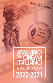 ANNUARIO DEL CINEMA ITALIANO E AUDIOVISIVI 2020-2021