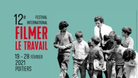 FESTIVAL FILMER LE TRAVAIL 12 - In concorso 