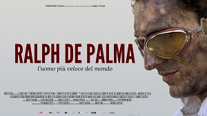 RALPH DE PALMA - L'UOMO PIU' VELOCE DEL MONDO - Dal 15 febbraio su CHILI