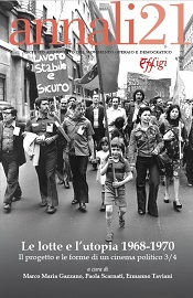 LE LOTTE E LUTOPIA 1968-1970 - Usciti gli Annali 21 dell'AAMOD
