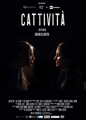 CATTIVITA' - Esce il 12 marzo in streaming