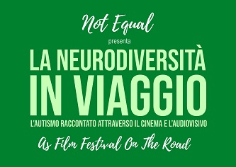 LA NEURODIVERSITA' IN VIAGGIO - As Film Festival  OnTheRoad