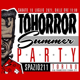 TOHORROR FANTASTIC FILM FEST 21 - Summer party a Torino