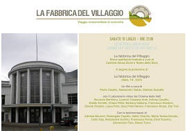 LA FABBRICA DEL VILLAGGIO - Anteprima il 10 luglio  al Cinevillaggio di Villar Perosa