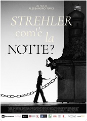STREHLER, COM’E' LA NOTTE? - Il 6/12 all'Anteo di Milano, il 28 su Rai 3